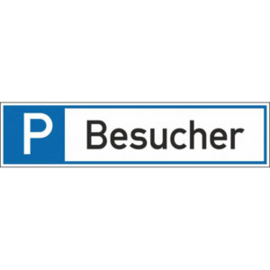 Parkplatzreservierer/Parkplatzschild-Text: Besucher