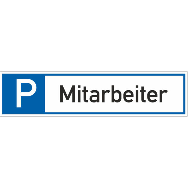 Parkplatzreservierer/Parkplatzschild-Text: Mitarbeiter