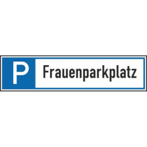 Parkplatzreservierer/Parkplatzschild-Text: Frauenparkplatz