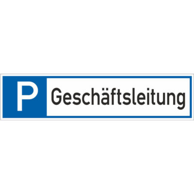 Parkplatzreservierer/Parkplatzschild-Text: Geschäftsleitung