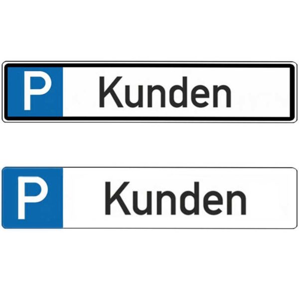 Parkplatzschild Text: Kunden | beide Varianten