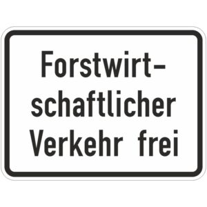 Verkehrszeichen 1026-37 Forstwirtschaftlicher Verkehr frei | gemäß StVO