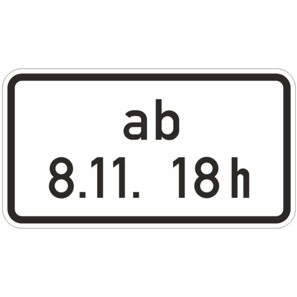 Verkehrszeichen 1040-34 Ab Zeitpunkt | gemäß StVO