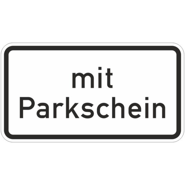 Verkehrszeichen 1053-31 Mit Parkschein | gemäß StVO