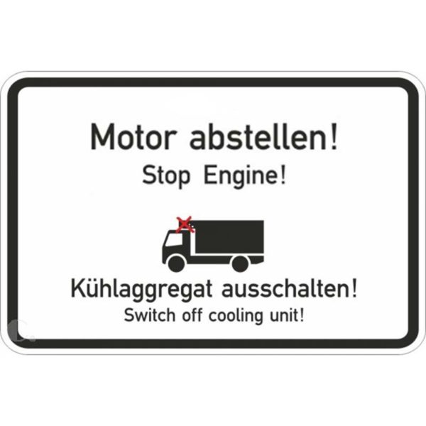 Sonderschild - Motor abstellen!