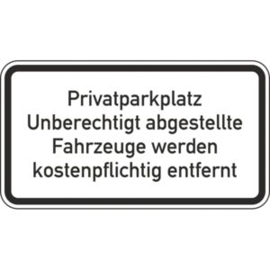 Hinweisschild - Privatparkplatz