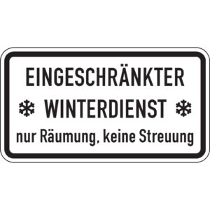 Hinweisschild Eingeschränkter Winterdienst, nur Räumung, keine Streuung