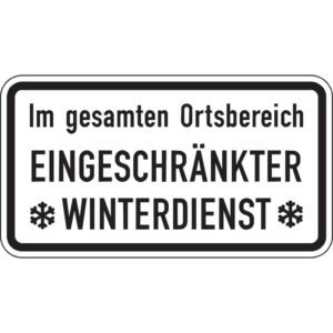 Hinweisschild Im gesamten Ortsbereich eingeschränkter Winterdienst