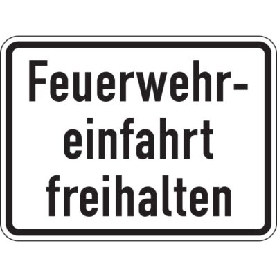 Hinweisschild Feuerwehreinfahrt freihalten