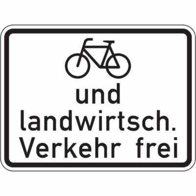 Hinweisschild Radfahrer und landwirtschaftlicher Verkehr frei