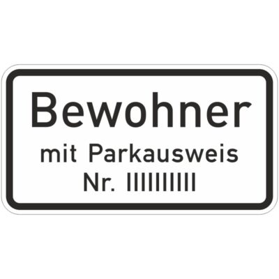 Verkehrszeichen 1044-30 Nur Bewohner mit Parkausweis Nr. … | gemäß StVO