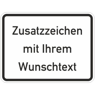 Zusatzschilder mit Sondertext