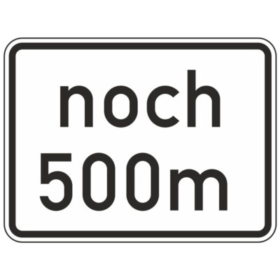 Verkehrszeichen 1001-32 noch ... m | gemäß StVO