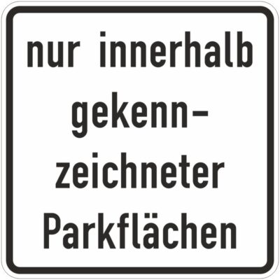Verkehrszeichen 1053-52 Nur innerhalb gekennzeichneter Parkflächen | gemäß StVO