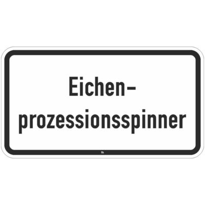 Hinweisschild Eichenprozessionsspinner