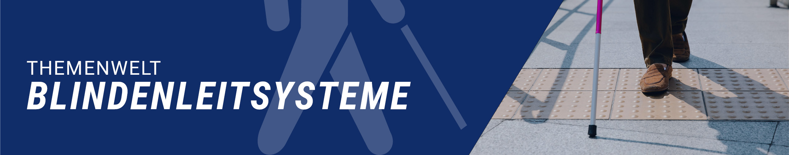 Themenwelt Blindenleitsysteme | strassenausstatter