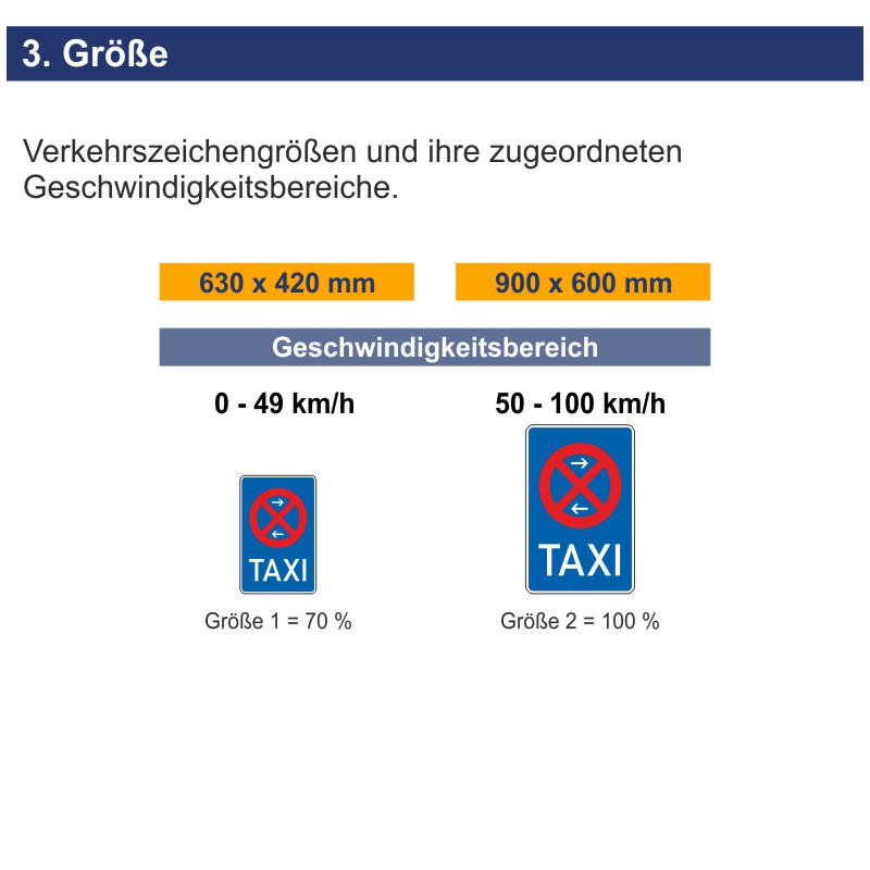 Verkehrszeichen 229-31 Taxenstand Mitte, Aufstellung links | Größen