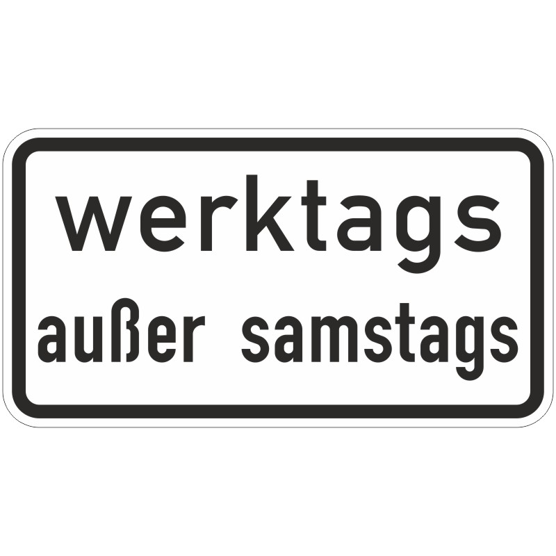 Verkehrszeichen 1042-38 Werktags außer Samstags | gemäß StVO