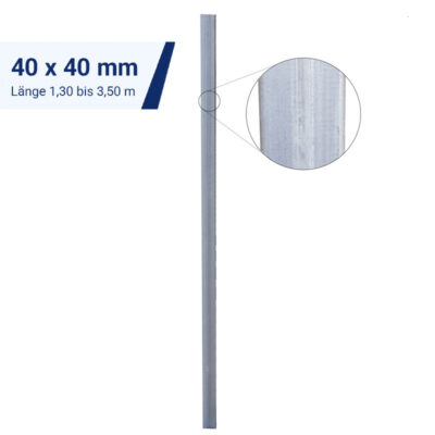 Schaftrohre aus Stahl 40 x 40 mm